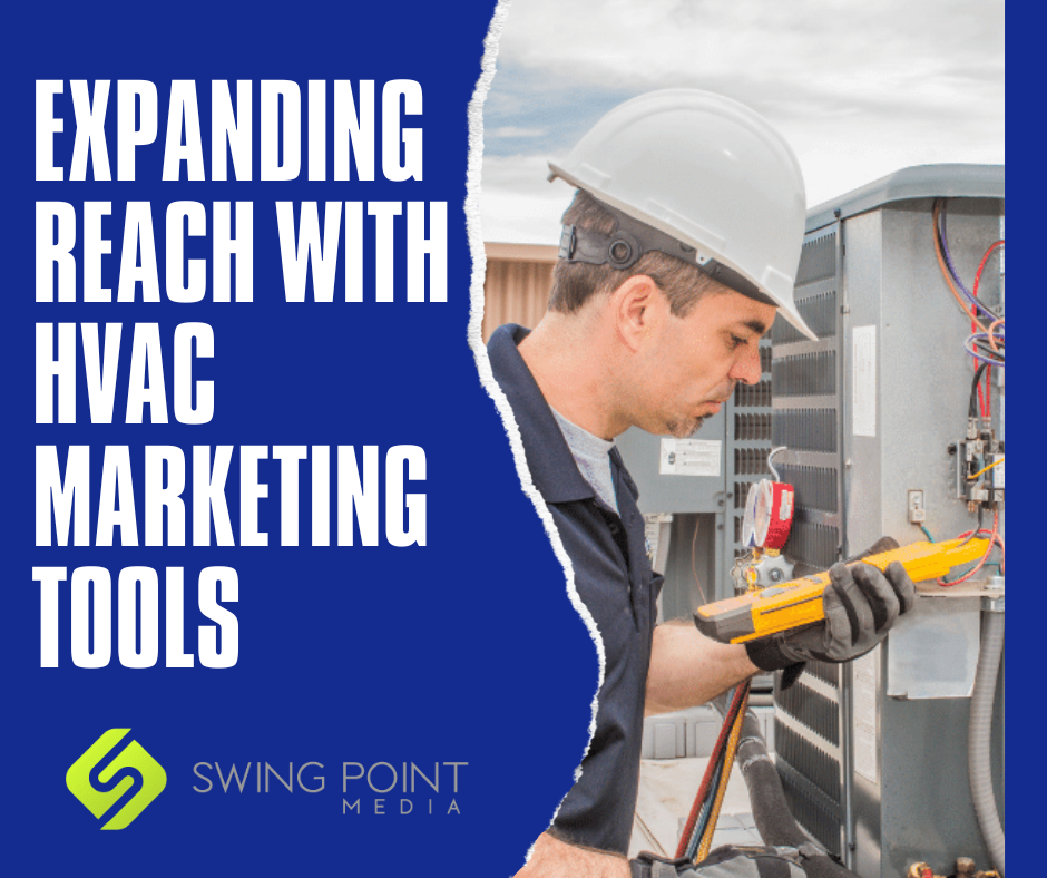 Expanding Reach with HVAC Marketing Tools